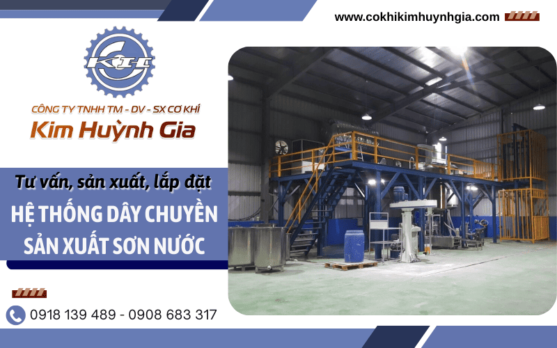 Công ty tư vấn, sản xuất, lắp đặt hệ thống dây chuyền sản xuất sơn nước tại TPHCM